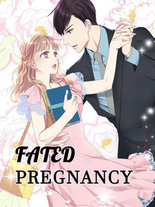 Fated Pregnancy